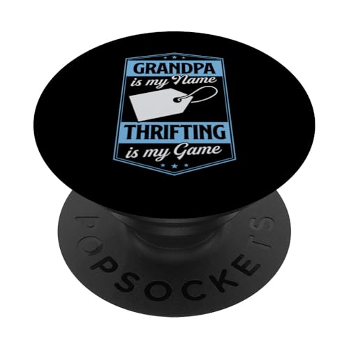 Grandpa ist mein Name, Thrifting ist mein Spiel, Großvater PopSockets Klebender PopGrip Grandpa ist mein Name, Thrifting ist mein Spiel, Großvater PopSockets Klebender PopGrip von Flea Market Thrifting Merch for Yard Sale Mornings