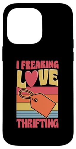 I Freaking Love Thrifting Herz im Retro-Vintage-Stil Hülle für iPhone 14 Pro Max I Freaking Love Thrifting Herz im Retro-Vintage-Stil Hülle für iPhone 14 Pro Max von Flea Market Thrifting Merch for Yard Sale Mornings