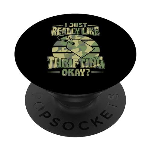 Ich mag Sparsamkeit einfach sehr, okay? PopSockets Klebender PopGrip Ich mag Sparsamkeit einfach sehr, okay? PopSockets Klebender PopGrip von Flea Market Thrifting Merch for Yard Sale Mornings