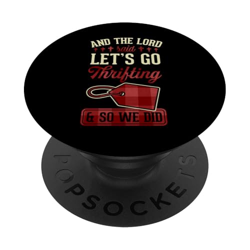 Und der Herr sagte, lass uns sparsam sein, und so haben wir es getan PopSockets Klebender PopGrip von Flea Market Thrifting Merch for Yard Sale Mornings