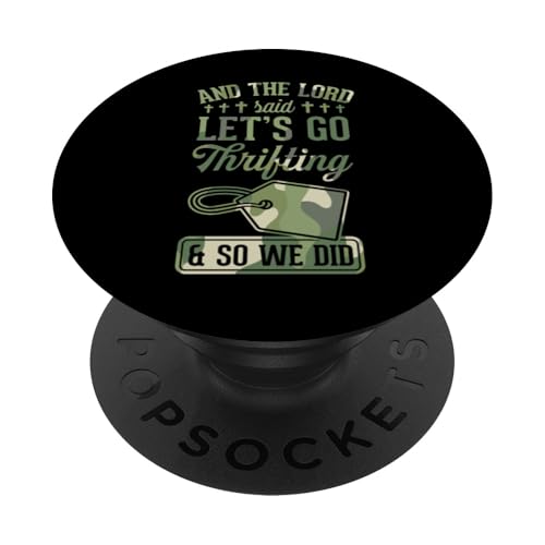 Und der Herr sagte, lass uns sparsam sein, und so haben wir es getan PopSockets Klebender PopGrip von Flea Market Thrifting Merch for Yard Sale Mornings