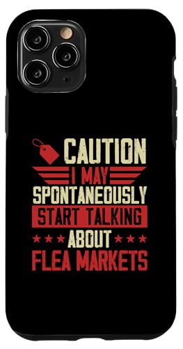 Vorsicht Ich kann spontan anfangen, über Flohmärkte zu sprechen Hülle für iPhone 11 Pro Vorsicht Ich kann spontan anfangen, über Flohmärkte zu sprechen Hülle für iPhone 11 Pro von Flea Market Thrifting Merch for Yard Sale Mornings