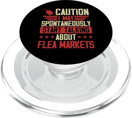Vorsicht Ich kann spontan anfangen, über Flohmärkte zu sprechen PopSockets PopGrip für MagSafe von Flea Market Thrifting Merch for Yard Sale Mornings