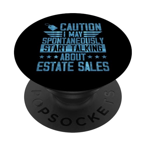Vorsicht Ich kann spontan anfangen, über Immobilienverkäufe zu sprechen PopSockets Klebender PopGrip Vorsicht Ich kann spontan anfangen, über Immobilienverkäufe zu sprechen PopSockets Klebender PopGrip von Flea Market Thrifting Merch for Yard Sale Mornings