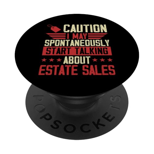 Vorsicht Ich kann spontan anfangen, über Immobilienverkäufe zu sprechen PopSockets Klebender PopGrip von Flea Market Thrifting Merch for Yard Sale Mornings