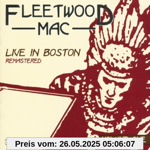 Live in Boston Vol.1 Live in Boston Vol.1 von Fleetwood Mac