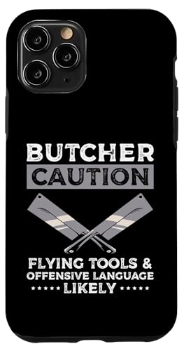 Butcher Caution Meat Cutter Butcher Hülle für iPhone 11 Pro Butcher Caution Meat Cutter Butcher Hülle für iPhone 11 Pro von Fleischer Fleisch Schneider Metzger