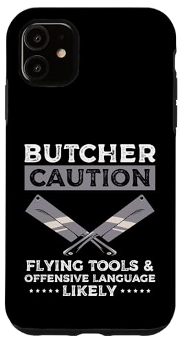 Butcher Caution Meat Cutter Butcher Hülle für iPhone 11 Butcher Caution Meat Cutter Butcher Hülle für iPhone 11 von Fleischer Fleisch Schneider Metzger