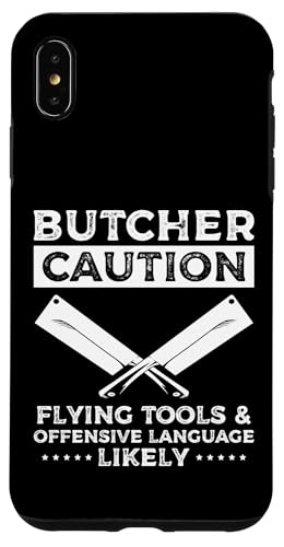 Butcher Caution Meat Cutter Butcher Hülle für iPhone XS Max Butcher Caution Meat Cutter Butcher Hülle für iPhone XS Max von Fleischer Fleisch Schneider Metzger