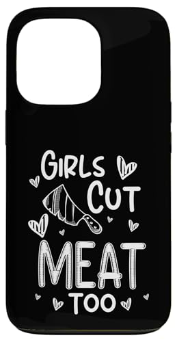 Girls Cut Meat Too Meat Cutter Butcher Hülle für iPhone 13 Pro von Fleischer Fleisch Schneider Metzger