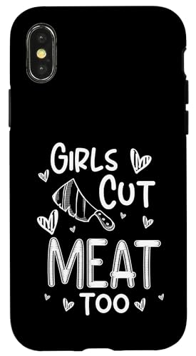 Girls Cut Meat Too Meat Cutter Butcher Hülle für iPhone X/XS von Fleischer Fleisch Schneider Metzger