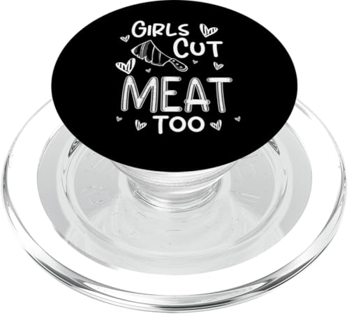 Girls Cut Meat Too Meat Cutter Butcher PopSockets PopGrip für MagSafe Girls Cut Meat Too Meat Cutter Butcher PopSockets PopGrip für MagSafe von Fleischer Fleisch Schneider Metzger