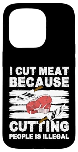 I Cut Meat Because Cutting People Is Illegal Meat Cutter Hülle für iPhone 15 Pro I Cut Meat Because Cutting People Is Illegal Meat Cutter Hülle für iPhone 15 Pro von Fleischer Fleisch Schneider Metzger