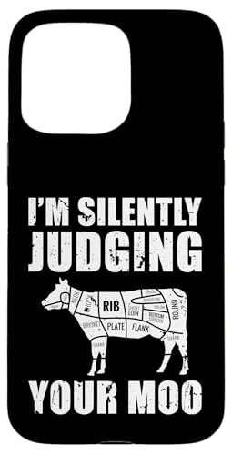 Im Silently Judging Your Moo Meat Cutter Butcher Hülle für iPhone 15 Pro Max Im Silently Judging Your Moo Meat Cutter Butcher Hülle für iPhone 15 Pro Max von Fleischer Fleisch Schneider Metzger