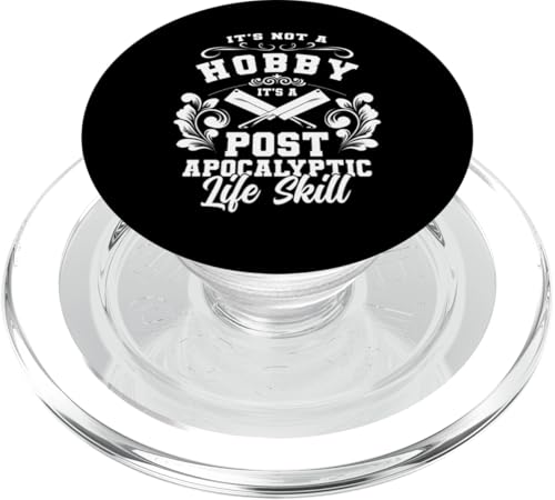 Its Not A Hobby Its A Post Apocalyptic Life Skill Meat PopSockets PopGrip für MagSafe Its Not A Hobby Its A Post Apocalyptic Life Skill Meat PopSockets PopGrip für MagSafe von Fleischer Fleisch Schneider Metzger