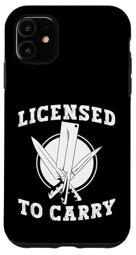 Licensed To Carry Meat Cutter Butcher Hülle für iPhone 11 von Fleischer Fleisch Schneider Metzger