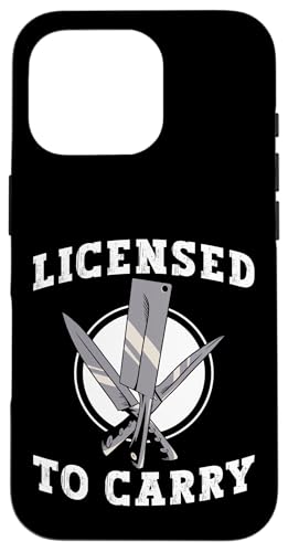 Licensed To Carry Meat Cutter Butcher Hülle für iPhone 16 Pro von Fleischer Fleisch Schneider Metzger