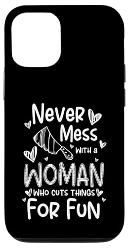 Never Mess With A Woman Who Cuts Things Meat Cutter Butcher Hülle für iPhone 12/12 Pro Never Mess With A Woman Who Cuts Things Meat Cutter Butcher Hülle für iPhone 12/12 Pro von Fleischer Fleisch Schneider Metzger