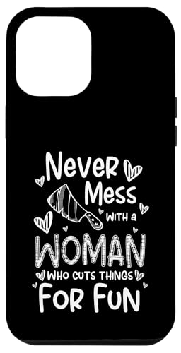 Never Mess With A Woman Who Cuts Things Meat Cutter Butcher Hülle für iPhone 12 Pro Max Never Mess With A Woman Who Cuts Things Meat Cutter Butcher Hülle für iPhone 12 Pro Max von Fleischer Fleisch Schneider Metzger