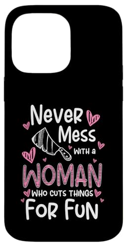 Never Mess With A Woman Who Cuts Things Meat Cutter Butcher Hülle für iPhone 14 Pro Max Never Mess With A Woman Who Cuts Things Meat Cutter Butcher Hülle für iPhone 14 Pro Max von Fleischer Fleisch Schneider Metzger