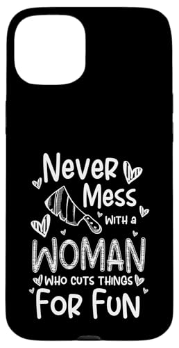 Never Mess With A Woman Who Cuts Things Meat Cutter Butcher Hülle für iPhone 15 Plus Never Mess With A Woman Who Cuts Things Meat Cutter Butcher Hülle für iPhone 15 Plus von Fleischer Fleisch Schneider Metzger