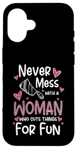 Never Mess With A Woman Who Cuts Things Meat Cutter Butcher Hülle für iPhone 16 Never Mess With A Woman Who Cuts Things Meat Cutter Butcher Hülle für iPhone 16 von Fleischer Fleisch Schneider Metzger