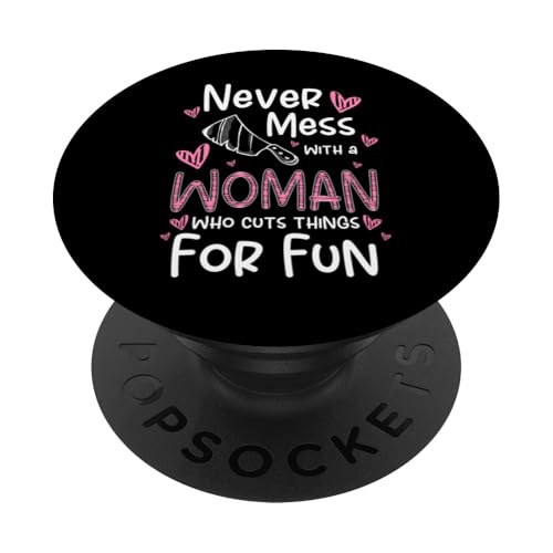 Never Mess With A Woman Who Cuts Things Meat Cutter Butcher PopSockets Klebender PopGrip Never Mess With A Woman Who Cuts Things Meat Cutter Butcher PopSockets Klebender PopGrip von Fleischer Fleisch Schneider Metzger