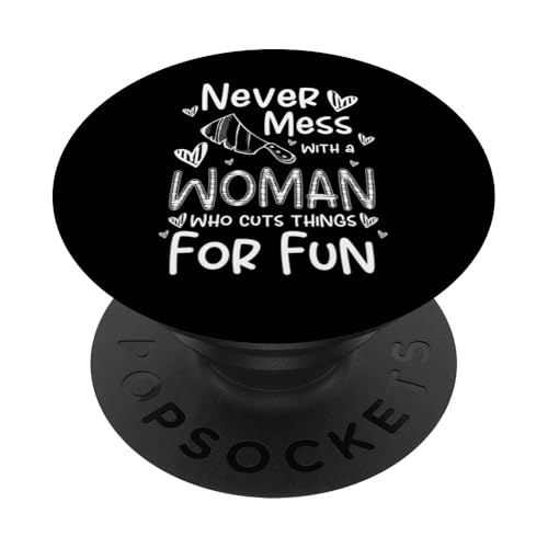 Never Mess With A Woman Who Cuts Things Meat Cutter Butcher PopSockets Klebender PopGrip Never Mess With A Woman Who Cuts Things Meat Cutter Butcher PopSockets Klebender PopGrip von Fleischer Fleisch Schneider Metzger