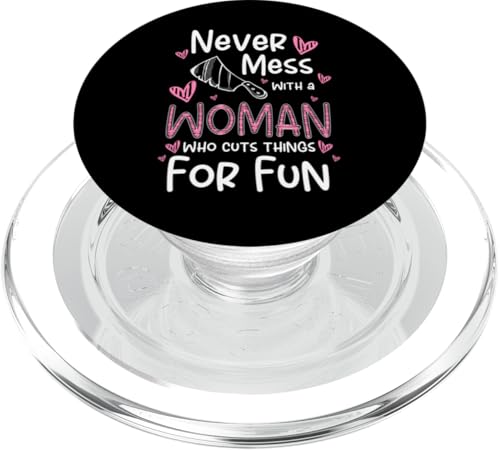 Never Mess With A Woman Who Cuts Things Meat Cutter Butcher PopSockets PopGrip für MagSafe Never Mess With A Woman Who Cuts Things Meat Cutter Butcher PopSockets PopGrip für MagSafe von Fleischer Fleisch Schneider Metzger