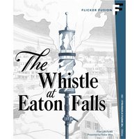 The Whistle At Eaton Falls (US Import) von Flicker Fusion