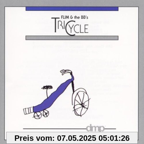 Tricycle Tricycle von Flim & the Bb'S