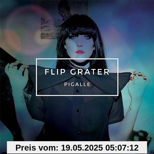 Pigalle von Flip Grater