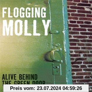 Alive Behind the Green Door von Flogging Molly