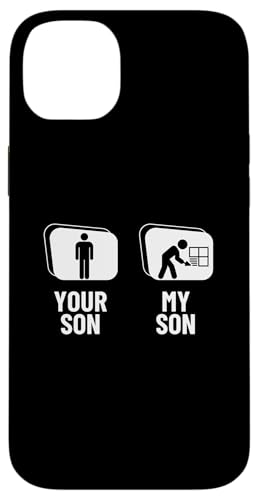Lustiger Fliesenleger mit Aufschrift "Your Son My Son Dad Father Mom Mother Hülle für iPhone 14 Plus Lustiger Fliesenleger mit Aufschrift "Your Son My Son Dad Father Mom Mother Hülle für iPhone 14 Plus von Flooring Installer And Tile Worker Apparel