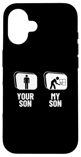 Lustiger Fliesenleger mit Aufschrift "Your Son My Son Dad Father Mom Mother Hülle für iPhone 16 Lustiger Fliesenleger mit Aufschrift "Your Son My Son Dad Father Mom Mother Hülle für iPhone 16 von Flooring Installer And Tile Worker Apparel