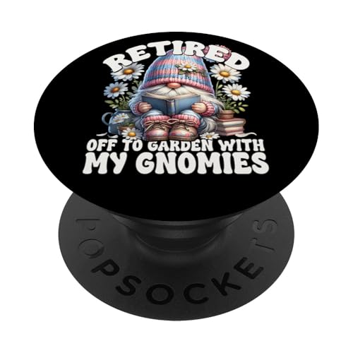 Funny Retirement Plan For Librarian And Retired Teacher PopSockets Klebender PopGrip von Floral Daisy Flower Gifts With Funny Spring Gnomes