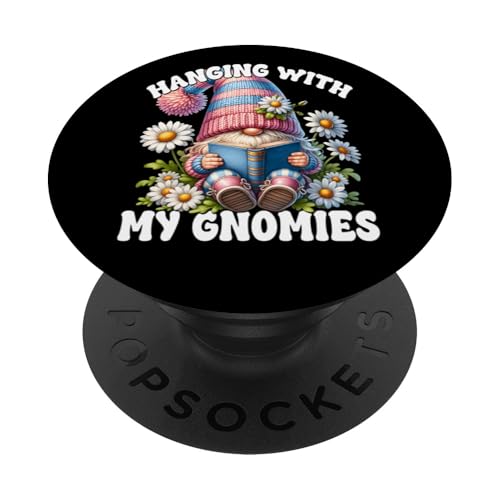 Reading Book Teacher Gnome Graphic Hanging With My Gnomies PopSockets Klebender PopGrip von Floral Daisy Flower Gifts With Funny Spring Gnomes