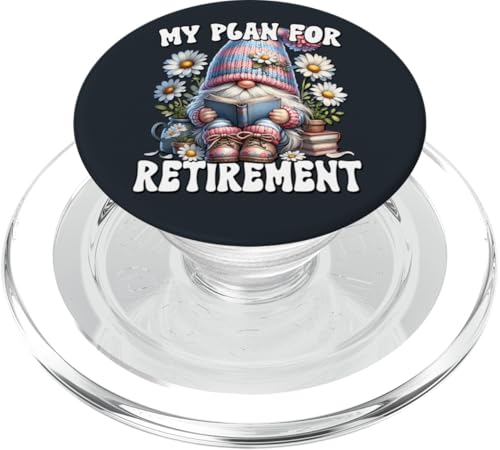 Retired Teacher Gnome Reading A Book Funny Retirement Plan PopSockets PopGrip für MagSafe von Floral Daisy Flower Gifts With Funny Spring Gnomes