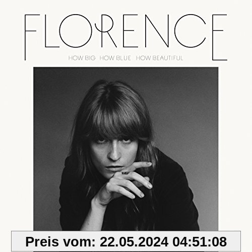 How Big,How Blue,How Beautiful von Florence+the Machine