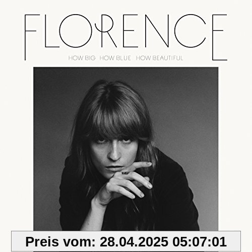 How Big,How Blue,How Beautiful von Florence+the Machine