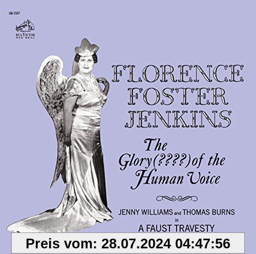 The Glory (????) of the Human Voice von Florence Foster Jenkins