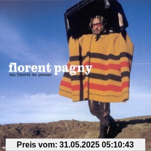Ma Liberté De Penser von Florent Pagny