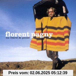 Ma Liberte de Penser von Florent Pagny