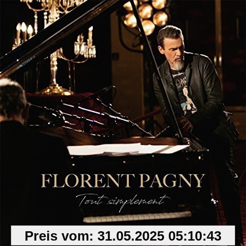 Tout Simplement Tout Simplement von Florent Pagny