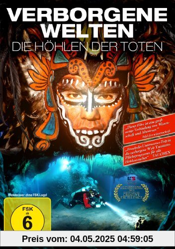 Verborgene Welten - Die Höhlen der Toten Verborgene Welten - Die Höhlen der Toten von Florian Huber