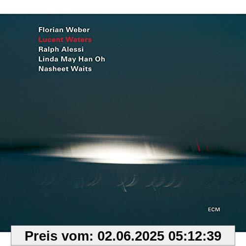 Lucent Waters von Florian Weber