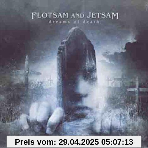 Dreams of Death von Flotsam and Jetsam