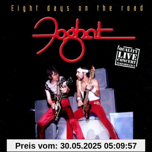 Eight Days on the Road Eight Days on the Road von Foghat