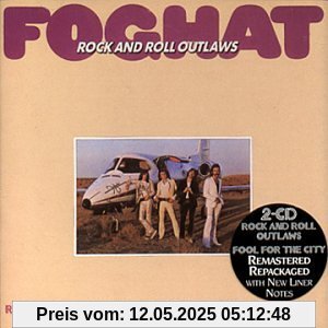Rock'N'Roll Outlaws / Fool For The City von Foghat