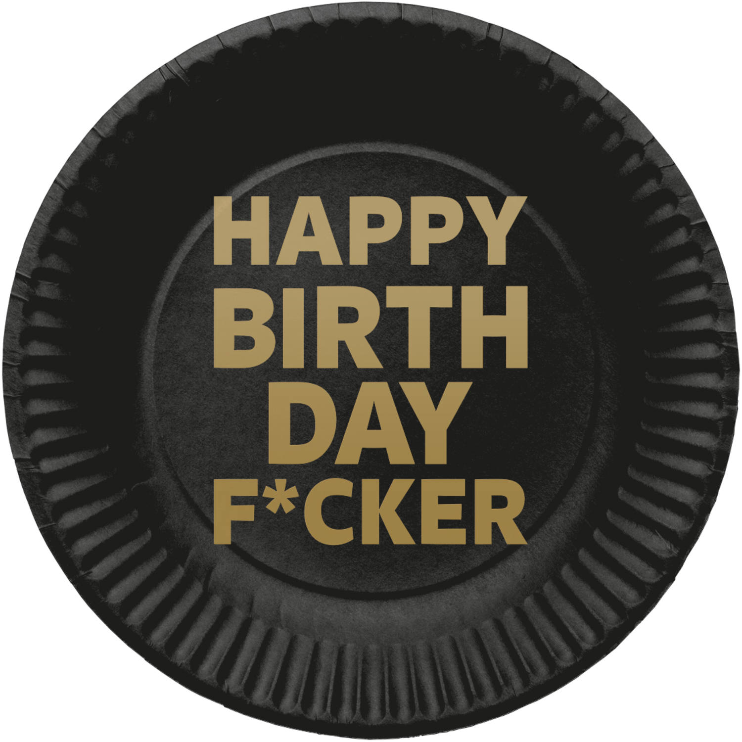 Geburtstag Einwegteller Happy Birthday F*cker 23 cm - 8 Stück von Folat B.V.